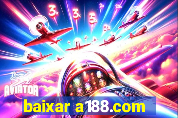 baixar a188.com